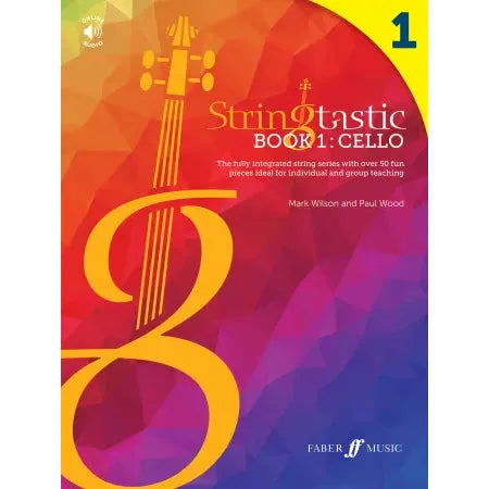 Wood, Paul & Wilson, Mark: Stringtastic Book 1: Cello
