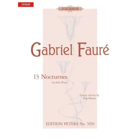 Faure, Gabriel: 13 Nocturnes for solo piano