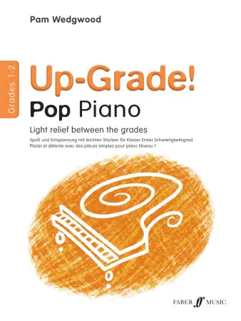 Pam Wedgewood's Up-Grade! Pop Piano Grades 1-2