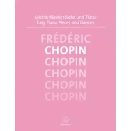 Chopin, Frederic: Easy Piano Pieces & Dances Chopin