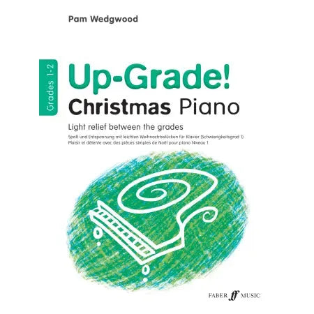 Up-Grade! Christmas Piano Grades 1-2	Wedgwood, Pam (Arranger)