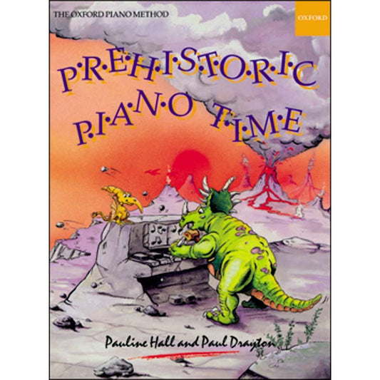 Hall/Drayton: Prehistoric Piano Time
