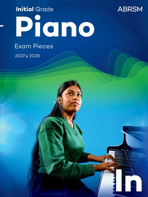 ABRSM Piano Exam Pieces 2027 & 2028, Grade 0 Initial