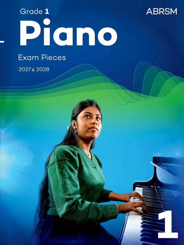 ABRSM Piano Exam Pieces 2027 & 2028, Grade 1