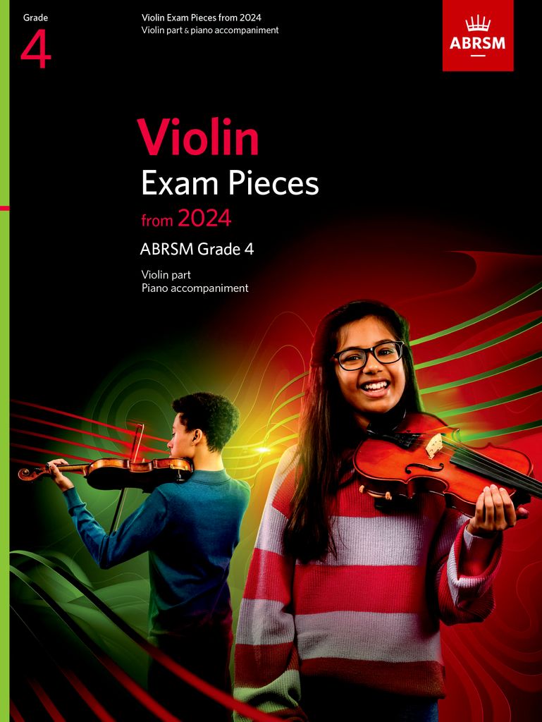 ABRSM Violin Exam Pieces from 2024, ABRSM Grade 4, Violin Part & Piano Accompaniment