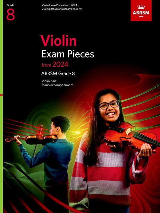 ABRSM Violin Exam Pieces from 2024, ABRSM Grade 8, Violin Part & Piano Accompaniment