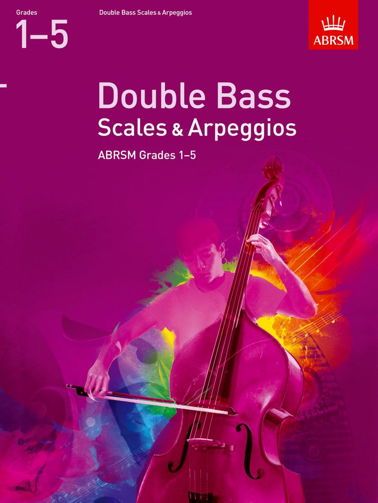 ABRSM Double Bass Scales & Arpeggios, ABRSM Grades 1-5