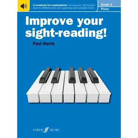 Paul Harris: Improve your sight-reading! Piano Grade 1