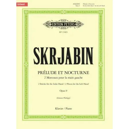 Skryabin, Alexander Nikolayevi: Prelude & Nocturne Op.9 (piano left hand