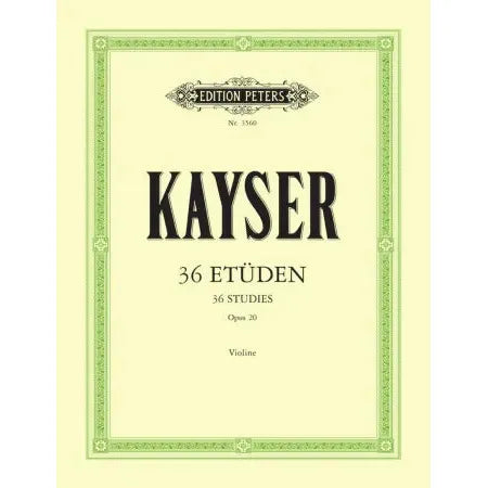 Kayser, Heinrich Ernst: 36 Studies Op.20 for violin (ed. Sitt)
