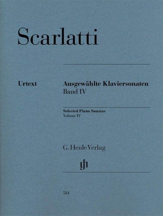 Scarlatti, Domenico: Selected Piano Sonatas Volume IV