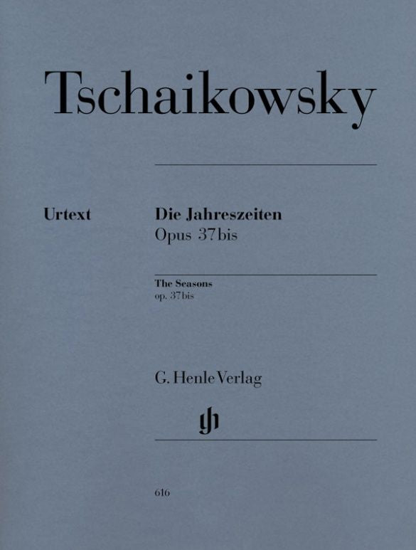 Tchaikovsky, Peter Ilich: The Seasons op. 37bis