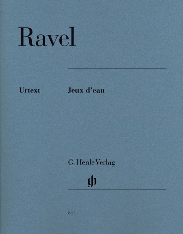 Ravel, Maurice: Jeux d’eau