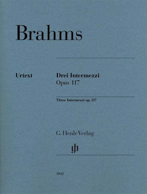 Brahms, Johannes: Three Intermezzi op. 117