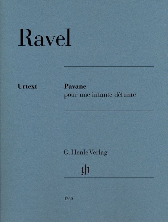 Ravel, Maurice: Pavane pour une infante défunte