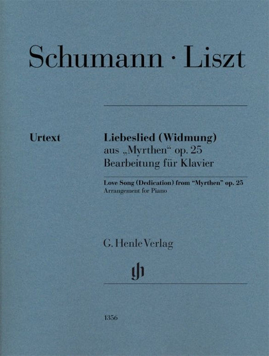 Schumann, Robert / Liszt, Franz: Love Song (Dedication) from Myrthen op. 25