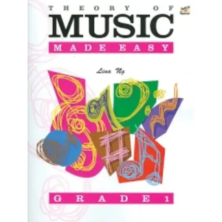 Ng, Lina: Theory of Music Made Easy Grade 1