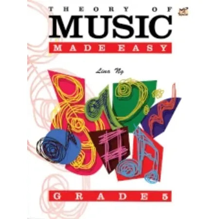 Ng, Lina: Theory of Music Made Easy Grade 5