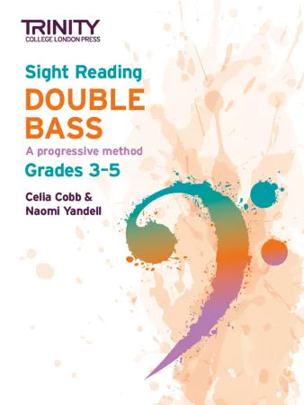 Trinity: Sight Reading Double Bass: Grades 3-5