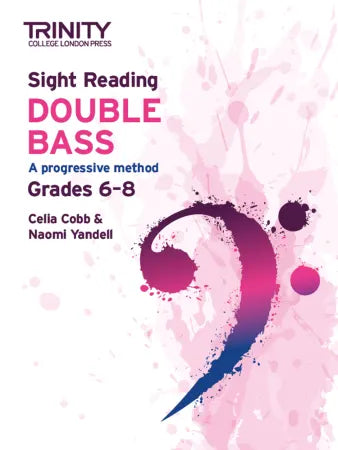 Trinity: Sight Reading Double Bass: Grades 6-8