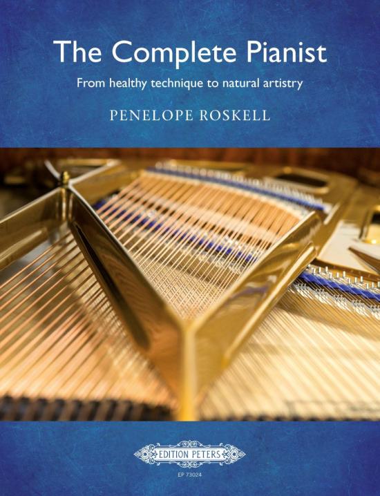 Roskell, Penelope: The Complete Pianist