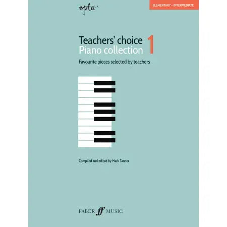 Tanner, Mark: EPTA Teachers' Choice Piano Collection 1 (Grades 1-4)