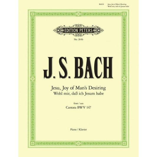 Bach, Johann Sebastian: “Jesu Joy of Man’s Desiring” EP 264b from the Cantata BWV 147