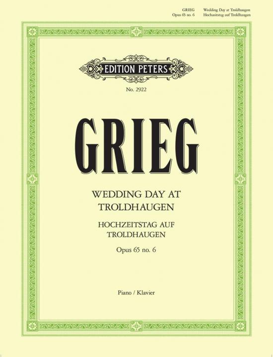 Grieg, Edvard: Wedding Day at Troldhaugen
Op. 65 No .6