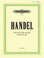 Handel, Georg Friedrich: Water Music: Suite