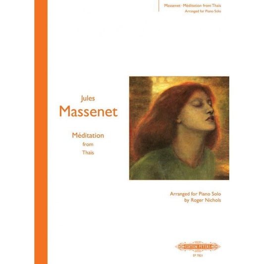 Massenet, Jules: Meditation from Thaïs
	Arranged for piano