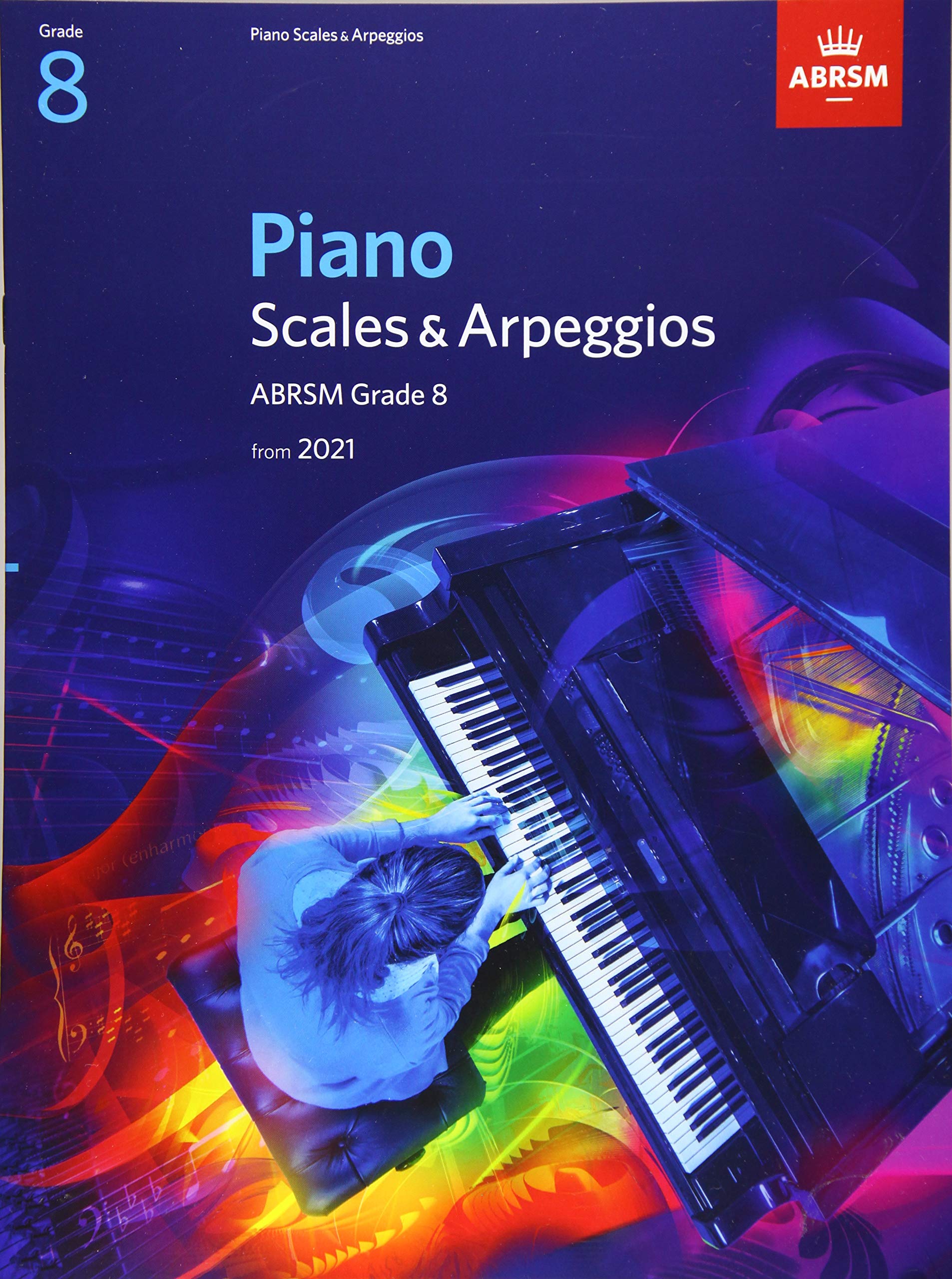 ABRSM Piano Scales & Arpeggios from 2021 Grade 8