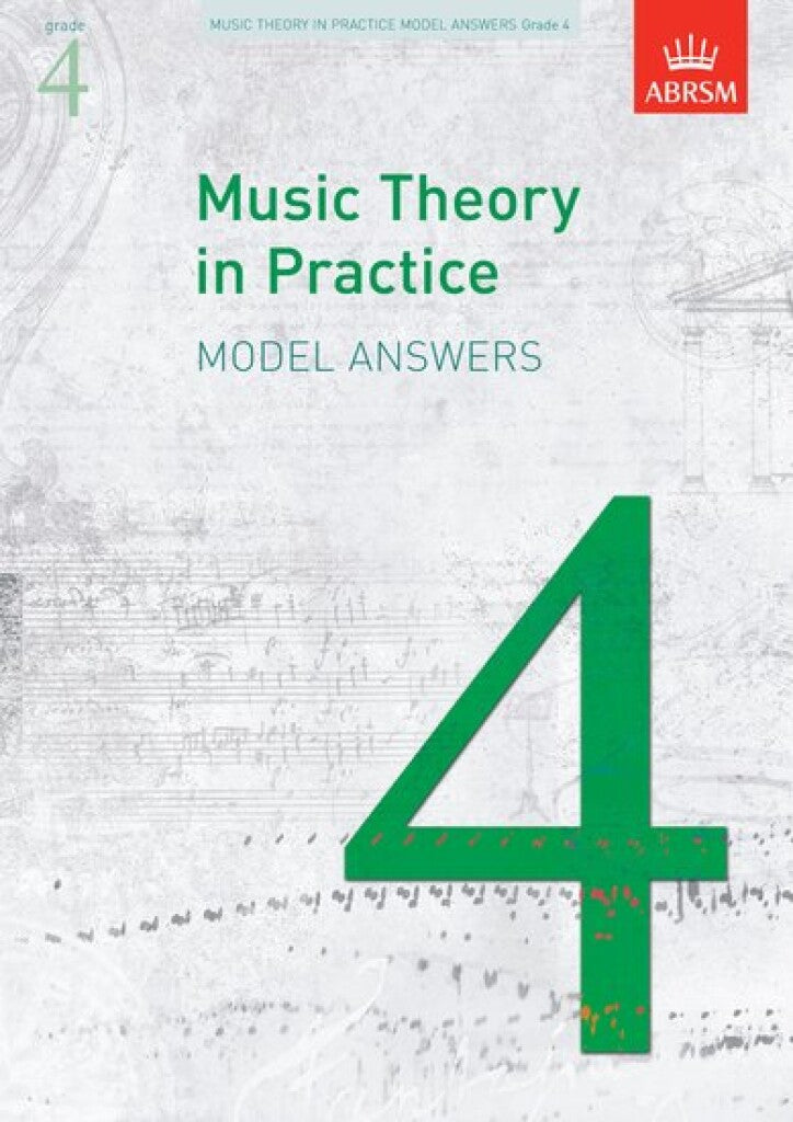 ABRSM Music Theory in Practice Model Answers Grade 4