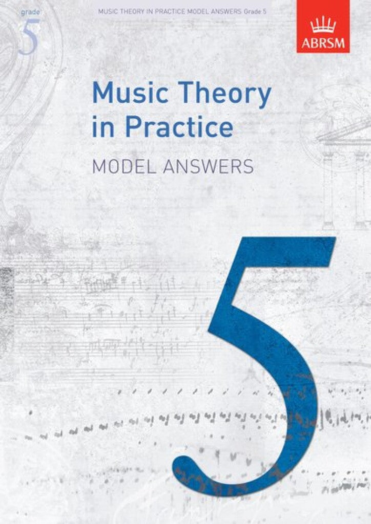 ABRSM Music Theory in Practice Model Answers Grade 5