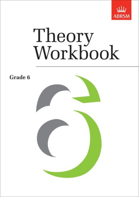 ABRSM Theory Workbook Grade 6