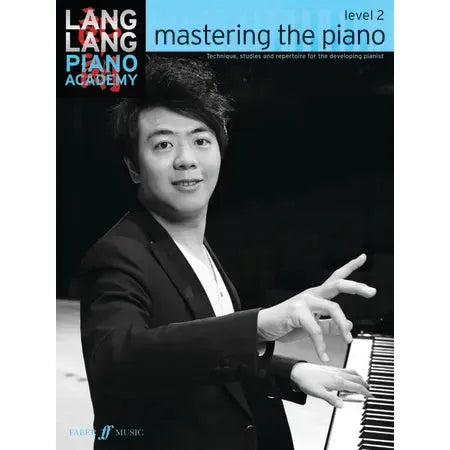 Lang Lang: Mastering The Piano Level 2
