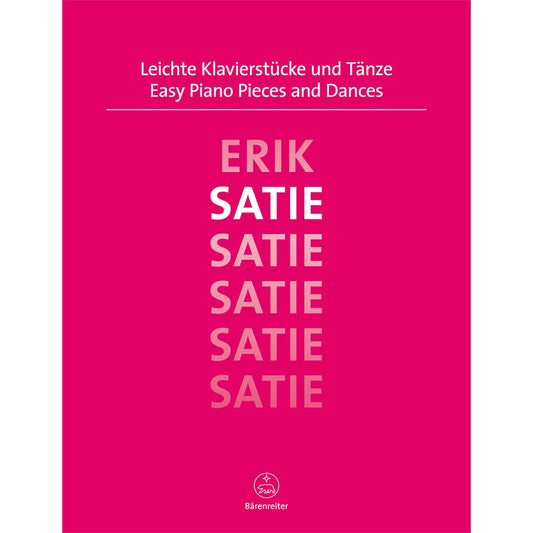 Satie, Erik: Easy Piano Pieces and Dances.