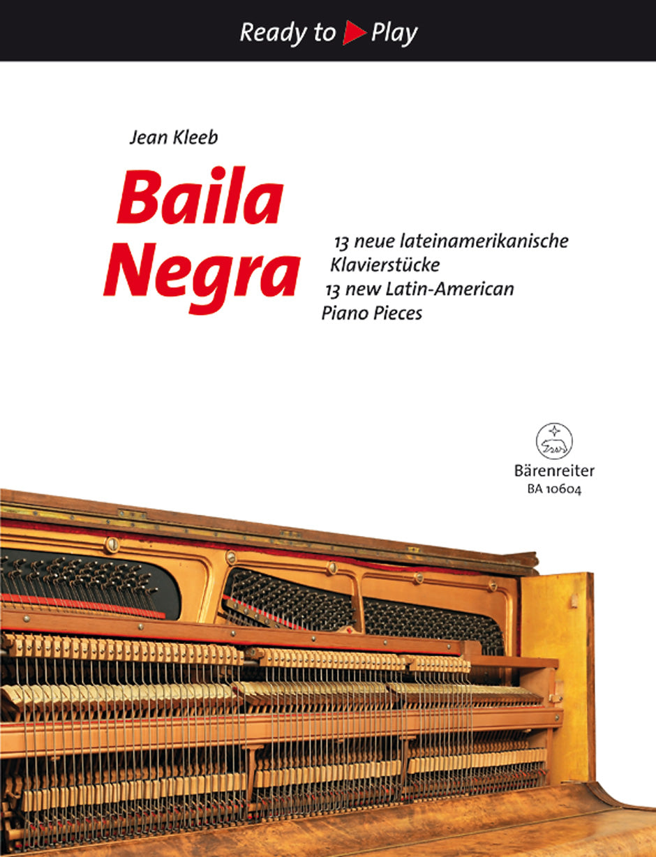 Kleeb, Jean: Baila Negra.  10 new Latin-American Piano Pieces.